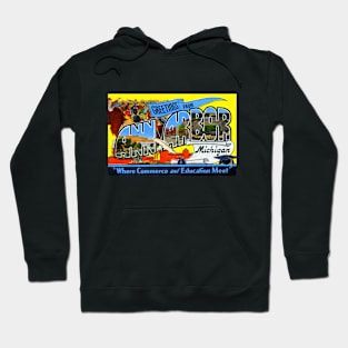 Greetings from Ann Arbor Michigan, Vintage Large Letter Postcard Hoodie